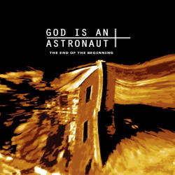 GOD IS AN ASTRONAUT - THE END OF THE BEGINNING (LP)