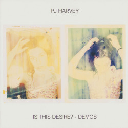 PJ HARVEY - IS THIS DESIRE - DEMOS (LP)