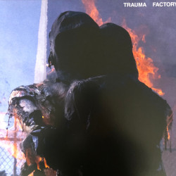 NOTHING NOWHERE - TRAUMA FACTORY (LP)